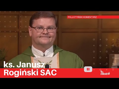 Pallotyński komentarz – 2 maja 2023 - ks. Janusz Rogiński SAC