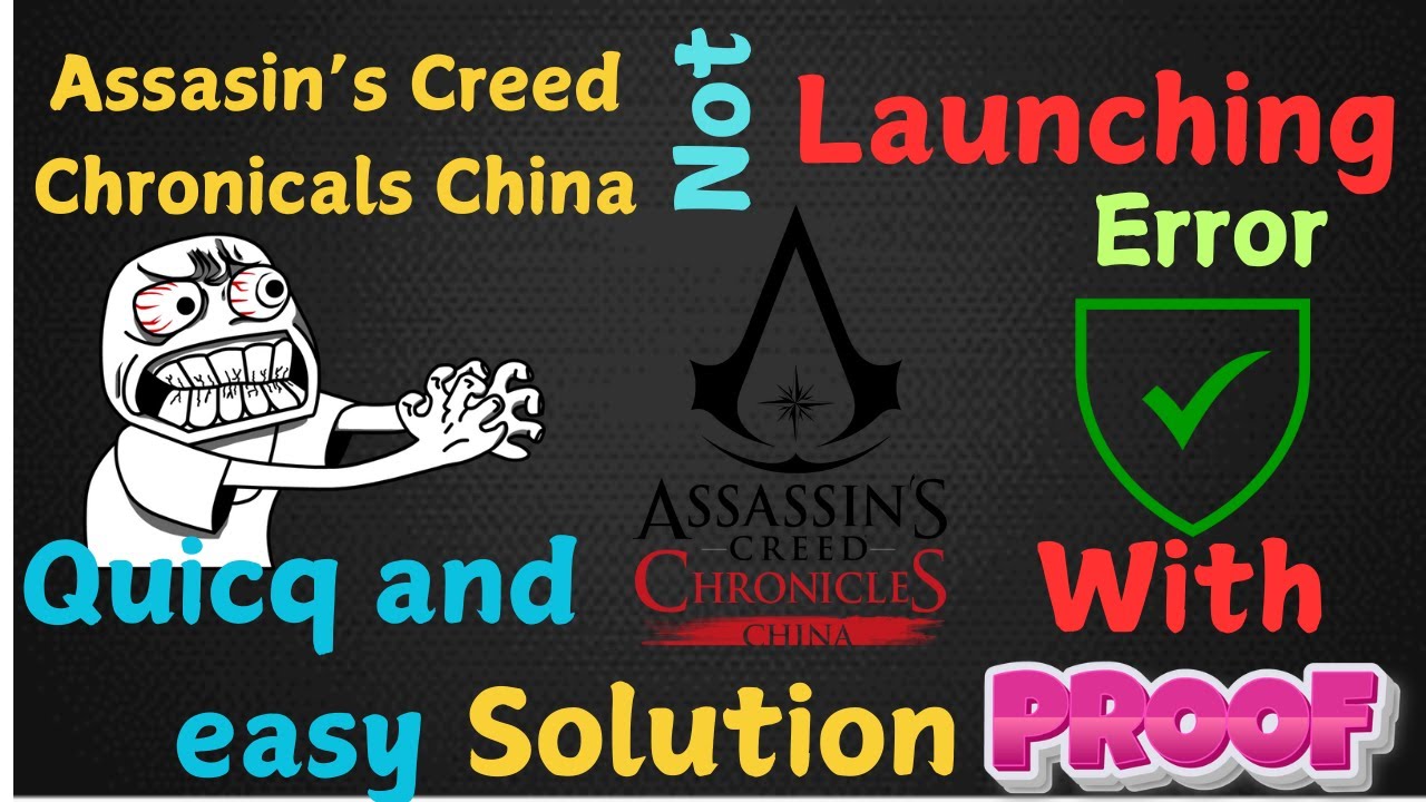 Assassin’s Creed Chronicles: China Crash Fix | Won’t Launch Issue Solved!