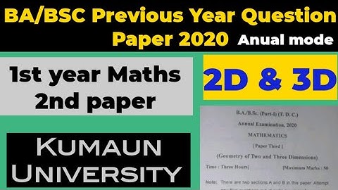 BSC 1st year annual mode previous year question paper 2020 |Maths,3rd paper,kumaun university