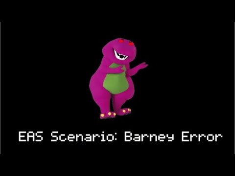 EAS Scenario: Barney error part 6