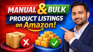 How to List Products on Amazon | Amazon Product Listing Tutorial, Bulk Listing, Feed File Upload