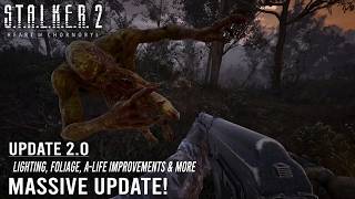 Stalker 2: Checking Out Update 2.0 (Massive Update!)