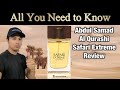 ABDUL SAMAD AL QURASHI SAFARI EXTREME REVIEW ASAQ | ALL YOU NEED TO KNOW ABOUT THIS FRAGRANCE