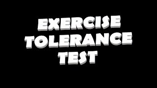 Therapeutic Exercise: Exercise Tolerance Test