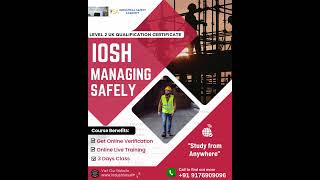 IOSH Managing Safely courses in Chennai &amp; UK Courses | Industrial Safety Academy | #safetytraining