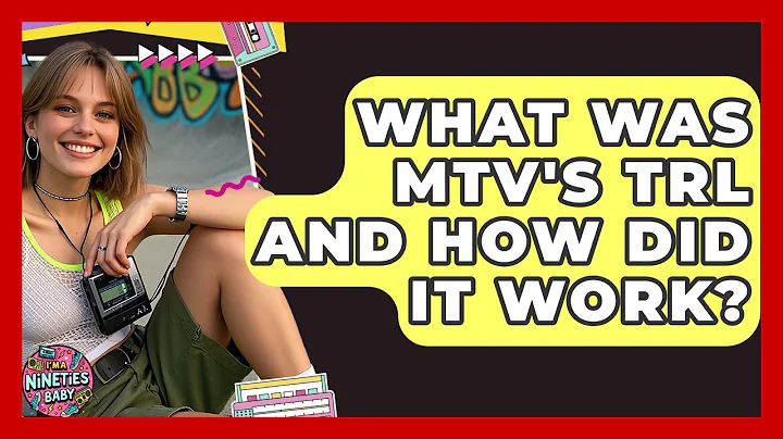 What Was MTV's TRL And How Did It Work? - I'm a 90s Baby