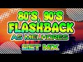 SET FLASHBACK AS MELHORES 80 e 90 SELECIONADAS (MIXAGENS DJ JHONATHAN)