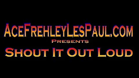 ACE FREHLEY - AceFrehleyLesPaul.com - Shout It Out Loud - Ep. 17 / 24Feb13