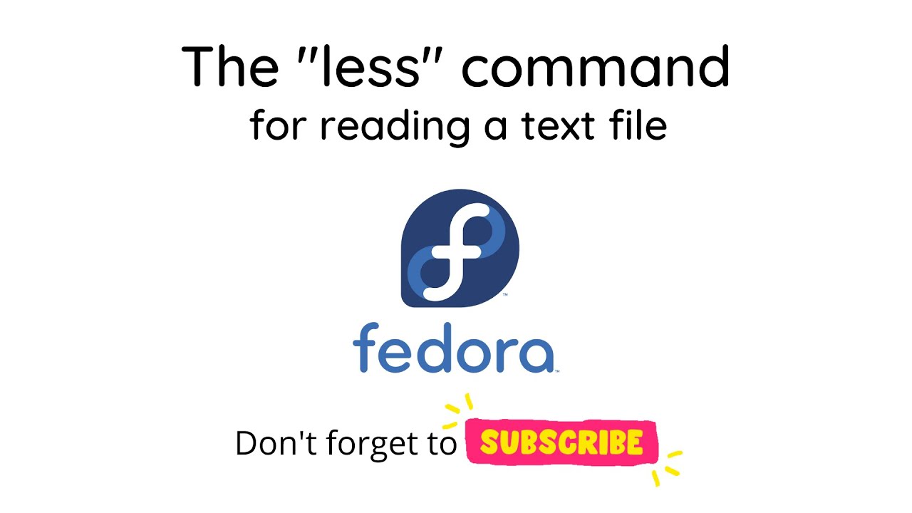 #12 - Basic Linux Command | with Fedora 35 Workstation | less command ...