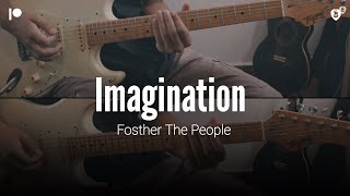 Imagination - Foster The People (guitar cover w/ tabs and chords)