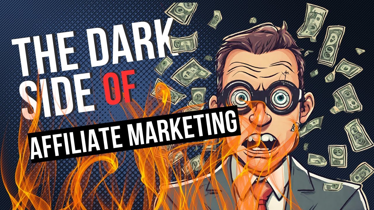 The Dark Side of Affiliate Marketing | Why You Should Think Twice About ...
