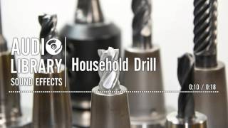 Household Drill - Sound Effect