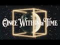Once Within A Time Official Trailer Oscilloscope Laboratories HD