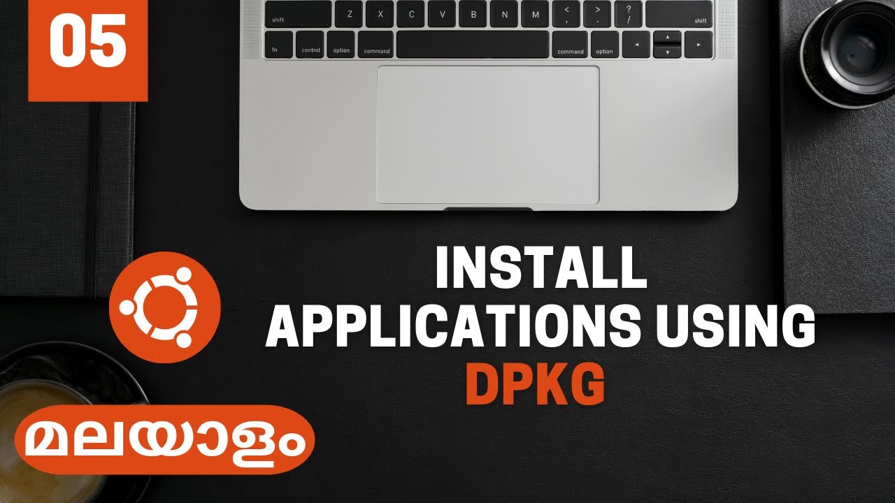 05.  Install applications using dpkg | Learn Linux Malayalam