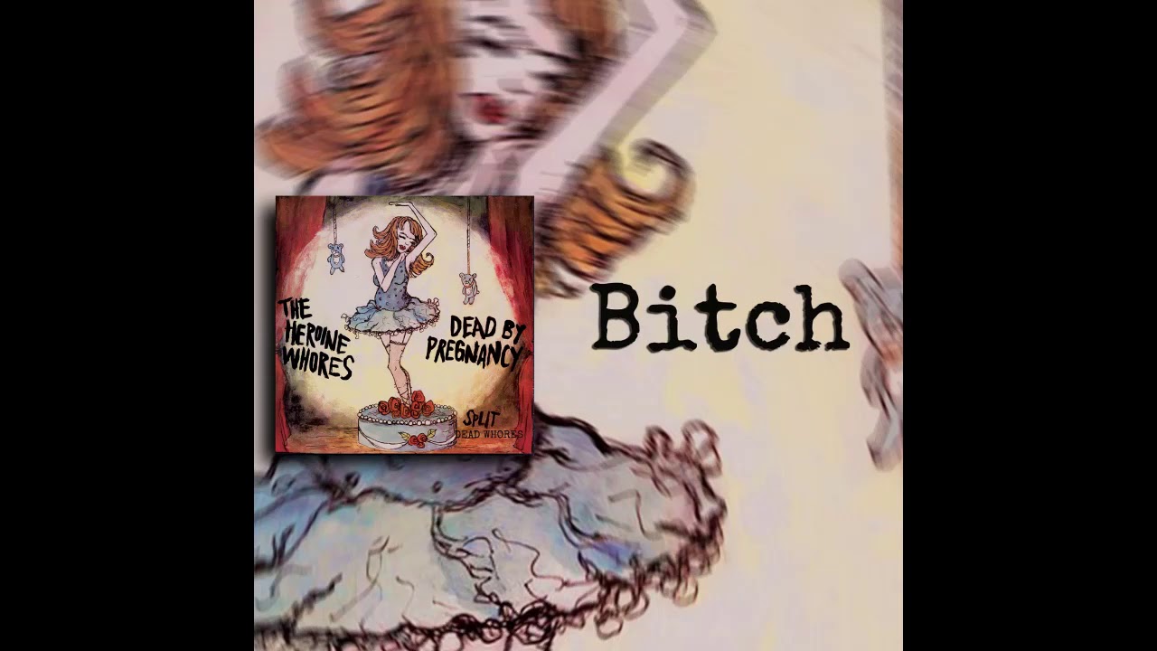 Dead by Pregnancy - Bitch (Dead Whores EP) [2012]