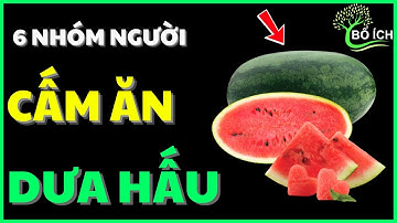 Cảnh Báo: 6 Nhóm Người Nguy Hiểm Nên Tránh Xa Dưa Hấu- kênh sức khoẻ bổ ích