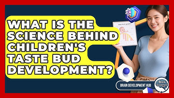 What Is The Science Behind Children