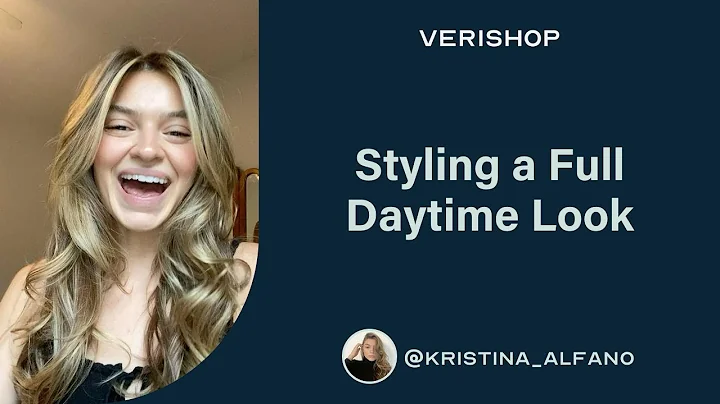 Styling a Full Daytime Look @kristina_alfano | Ver...