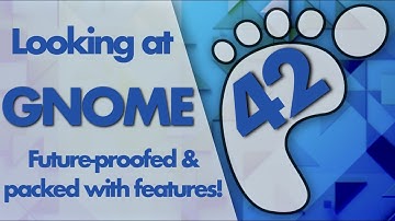GNOME 42: What