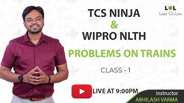 PROBLEMS on TRAINS - 1 | TCS NINJA | WIPRO NLTH | ABHILASH VARMA | ENGINEERS CHOICE