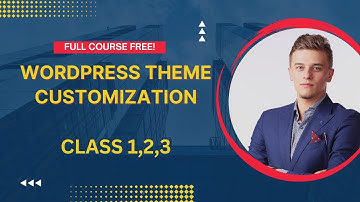 WordPress Theme Customization | How to Customize Your WordPress Site Bangla