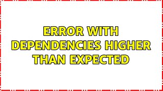 Celebrity Unix & Linux: Error with dependencies higher than expected Wealth