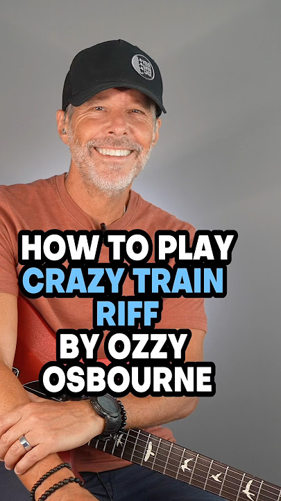 How To Play Crazy Train Riff By Ozzy Osbourne