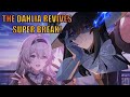 SUPER BREAK IS BACK - The Dahlia First Impressions