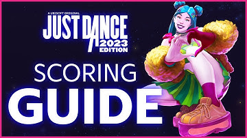 Your Guide to the New Scoring System | Just Dance 2023 Edition