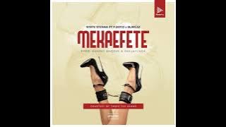 Ntate Stunna - Mekaefete ft PDotO & Blaklez |  Audio