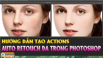 Hướng Dẫn Tạo Actions Auto Retouch Da Trong Photoshop 🔴 Photoshop Tutorial | Lương Minh Triết