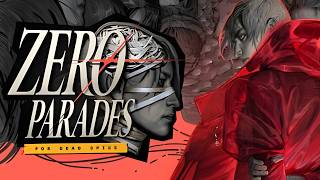 ZERO PARADES: For Dead Spies Gameplay