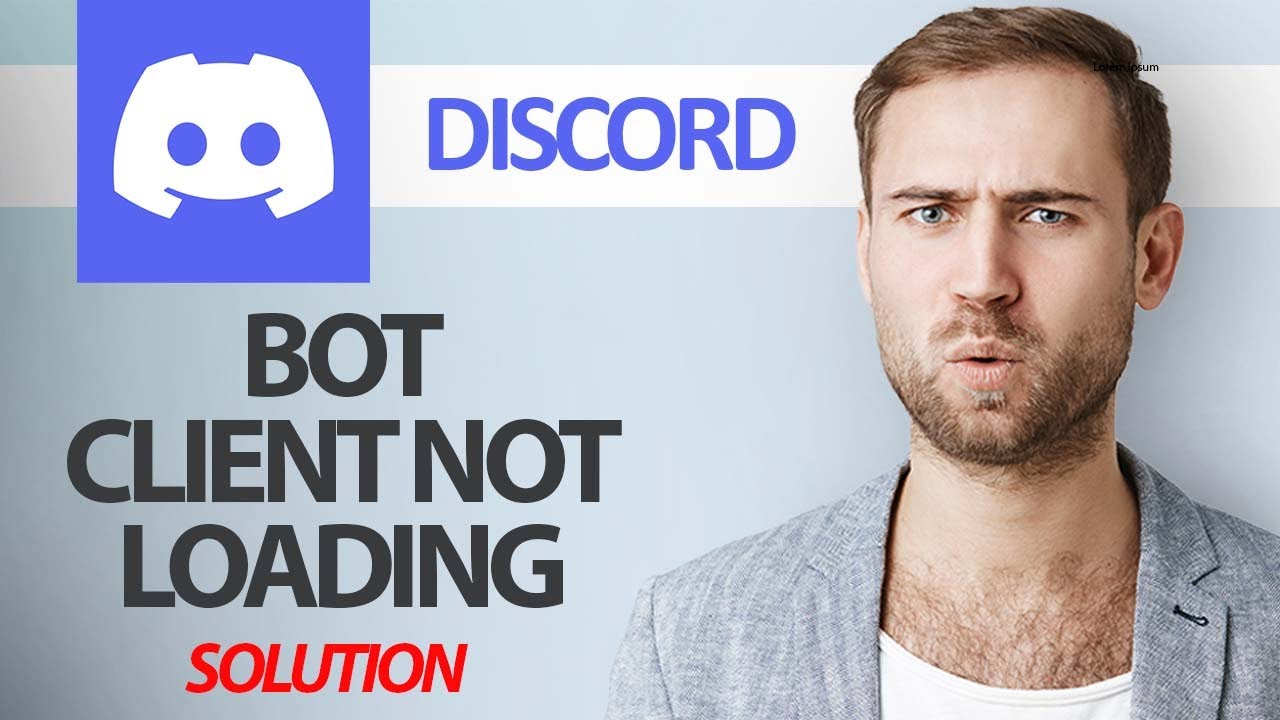 How To Fix Discord App Bot Client Not Loading | Step By Step - YouTube