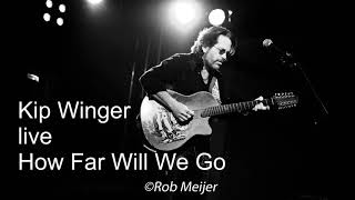 Kip Winger - 'How Far Will We Go', live and solo at the Rock Temple, Kerkrade, The Netherlands.