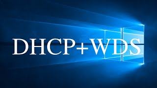 How to Install DHCP + WDS  WIndows Server 2019 (Explained)