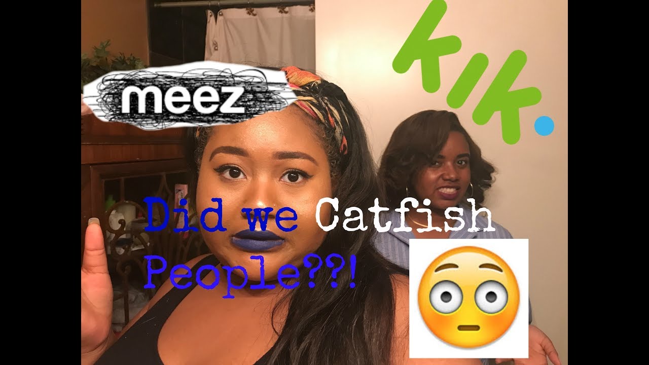 Story time Did We Catfish People??! YouTube