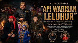 Film Pendek API WARISAN LELUHUR 2026 | Flasma Film Production