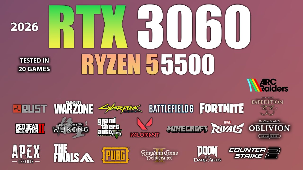 RTX 3060 + Ryzen 5 5500 : Test in 20 Games - RTX 3060 Gaming test