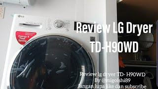 Review Dryer Lg Td-H90Wd Dual Inverter Bahasa Indonesia