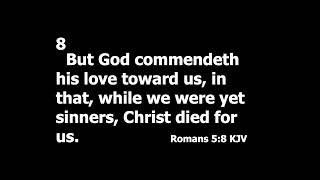 God Gameplan 20220331 Romans 5 8 KJV