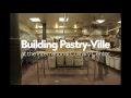 Behind the Scenes of Pastry-Ville at the International Culinary Center | Food & Wine