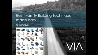 Focus Group - Revit Family Building Technique made easy