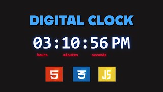 Create Digital Clock In HTML CSS JS
