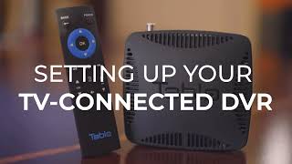 Tablo - How To Set Up Your TV-Connected OTA DVR