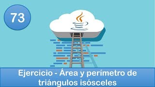 Famous 73. Java Programming || OOP || Exercise - Area and Perimeter of Isosceles Triangles Profile