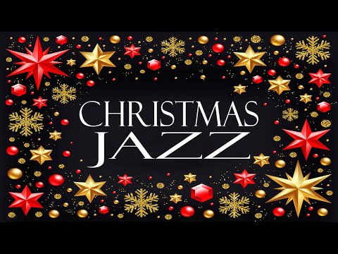 Christmas Songs JAZZ ☃️ Christmas Piano Instrumental Playlist - Christmas JAZZ - Jazz Collection