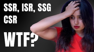 What is CSR, SSR, SSG, ISR? Rendering Strategies Explained