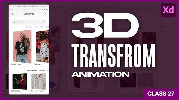 3D Transform Animation Class 27 Adobe XD   - APP UI UX Design Course