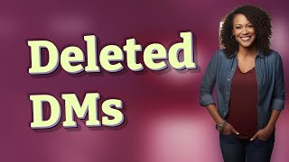 Can Recipients Still See Instagram DMs After You Delete Them