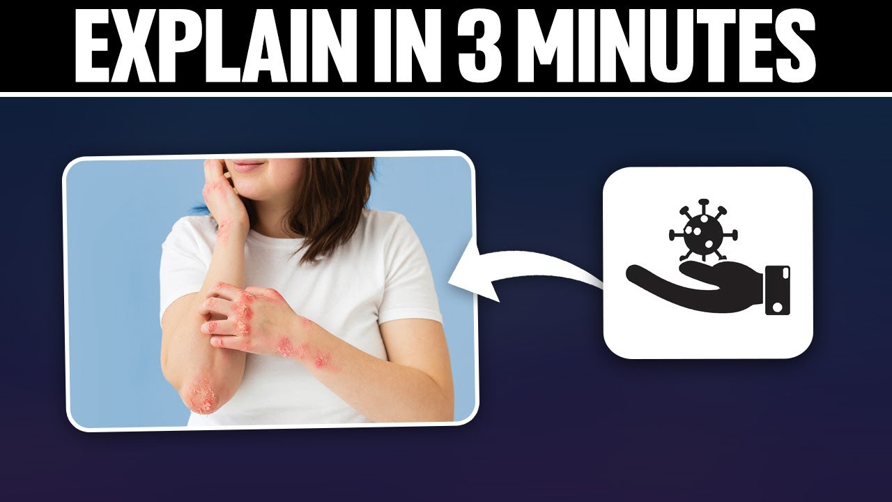 Psoriasis Explained in 3 Minutes 2025! - YouTube